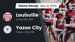 Recap: Louisville  vs. Yazoo City  2019