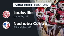 Recap: Louisville  vs. Neshoba Central  2023