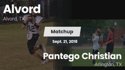 Matchup: Alvord vs. Pantego Christian  2018