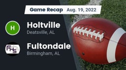 Recap: Holtville  vs. Fultondale  2022
