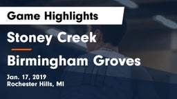 Stoney Creek  vs Birmingham Groves Game Highlights - Jan. 17, 2019