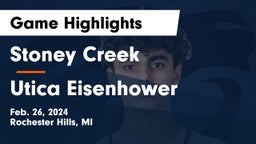 Stoney Creek  vs Utica Eisenhower  Game Highlights - Feb. 26, 2024
