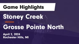Stoney Creek  vs Grosse Pointe North  Game Highlights - April 2, 2024