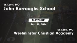 Matchup: Burroughs vs. Westminster Christian Academy 2016