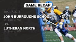 Recap: John Burroughs School vs. Lutheran North  2016