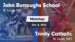 Matchup: Burroughs vs. Trinity Catholic  2016