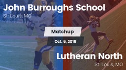 Matchup: Burroughs vs. Lutheran North  2018