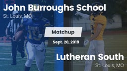 Matchup: Burroughs vs. Lutheran  South 2019