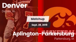 Matchup: Denver vs. Aplington-Parkersburg  2018
