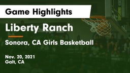 Liberty Ranch  vs Sonora, CA Girls Basketball Game Highlights - Nov. 20, 2021