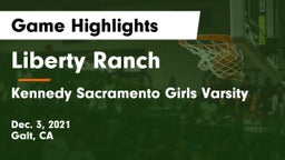 Liberty Ranch  vs Kennedy Sacramento Girls Varsity Game Highlights - Dec. 3, 2021