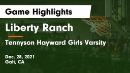Liberty Ranch  vs Tennyson Hayward Girls Varsity Game Highlights - Dec. 28, 2021