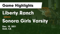 Liberty Ranch  vs Sonora Girls Varsity Game Highlights - Dec. 10, 2021