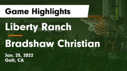 Liberty Ranch  vs Bradshaw Christian  Game Highlights - Jan. 25, 2022