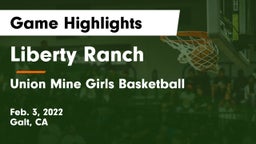 Liberty Ranch  vs Union Mine Girls Basketball Game Highlights - Feb. 3, 2022