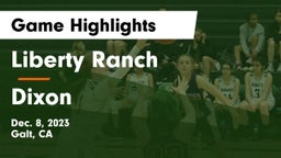 Liberty Ranch  vs Dixon  Game Highlights - Dec. 8, 2023