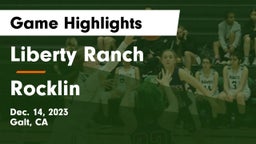 Liberty Ranch  vs Rocklin  Game Highlights - Dec. 14, 2023