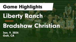 Liberty Ranch  vs Bradshaw Christian  Game Highlights - Jan. 9, 2024