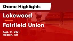 Lakewood  vs Fairfield Union  Game Highlights - Aug. 21, 2021