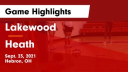 Lakewood  vs Heath  Game Highlights - Sept. 23, 2021