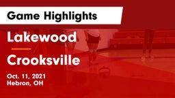 Lakewood  vs Crooksville  Game Highlights - Oct. 11, 2021