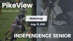 Matchup: PikeView vs. INDEPENDENCE SENIOR 2018