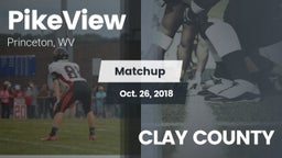Matchup: PikeView vs. CLAY COUNTY  2018