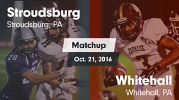 Matchup: Stroudsburg vs. Whitehall  2016