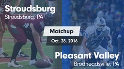 Matchup: Stroudsburg vs. Pleasant Valley  2016