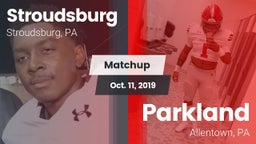 Matchup: Stroudsburg vs. Parkland  2019