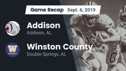 Recap: Addison  vs. Winston County  2019