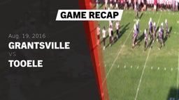 Recap: Grantsville  vs. Tooele  2016