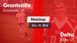Matchup: Grantsville vs. Delta  2016