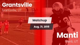 Matchup: Grantsville vs. Manti  2018
