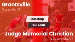 Matchup: Grantsville vs. Judge Memorial Christian  2018