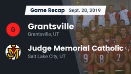 Recap: Grantsville  vs. Judge Memorial Catholic  2019