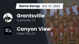 Recap: Grantsville  vs. Canyon View  2023