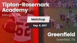 Matchup: Tipton-Rosemark Acad vs. Greenfield  2017