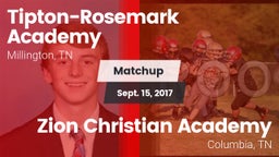 Matchup: Tipton-Rosemark Acad vs. Zion Christian Academy  2017