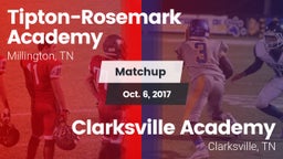 Matchup: Tipton-Rosemark Acad vs. Clarksville Academy 2017