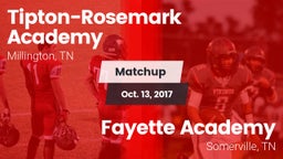 Matchup: Tipton-Rosemark Acad vs. Fayette Academy  2017