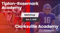 Matchup: Tipton-Rosemark Acad vs. Clarksville Academy 2018