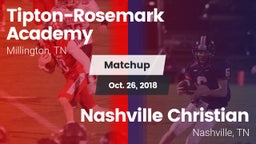 Matchup: Tipton-Rosemark Acad vs. Nashville Christian  2018