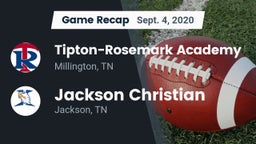 Recap: Tipton-Rosemark Academy  vs. Jackson Christian  2020