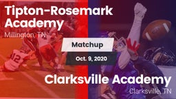 Matchup: Tipton-Rosemark Acad vs. Clarksville Academy 2020