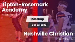 Matchup: Tipton-Rosemark Acad vs. Nashville Christian  2020