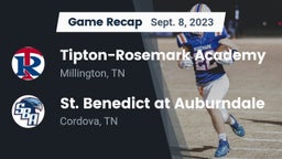 Recap: Tipton-Rosemark Academy  vs. St. Benedict at Auburndale   2023