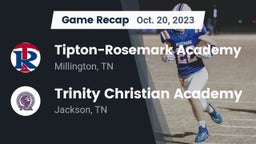 Recap: Tipton-Rosemark Academy  vs. Trinity Christian Academy  2023