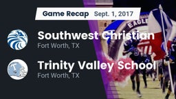 Recap: Southwest Christian  vs. Trinity Valley School 2017