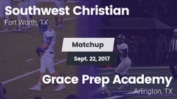 Matchup: Southwest Christian vs. Grace Prep Academy 2017